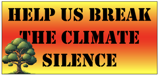 "Help us Break the Climate Silence" on red and yellow background